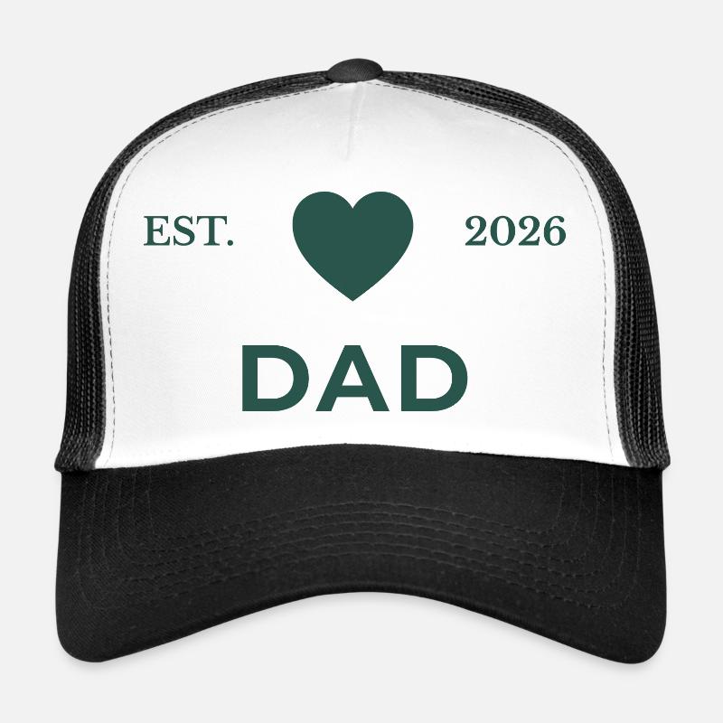 Dad established 2026 Trucker Cap