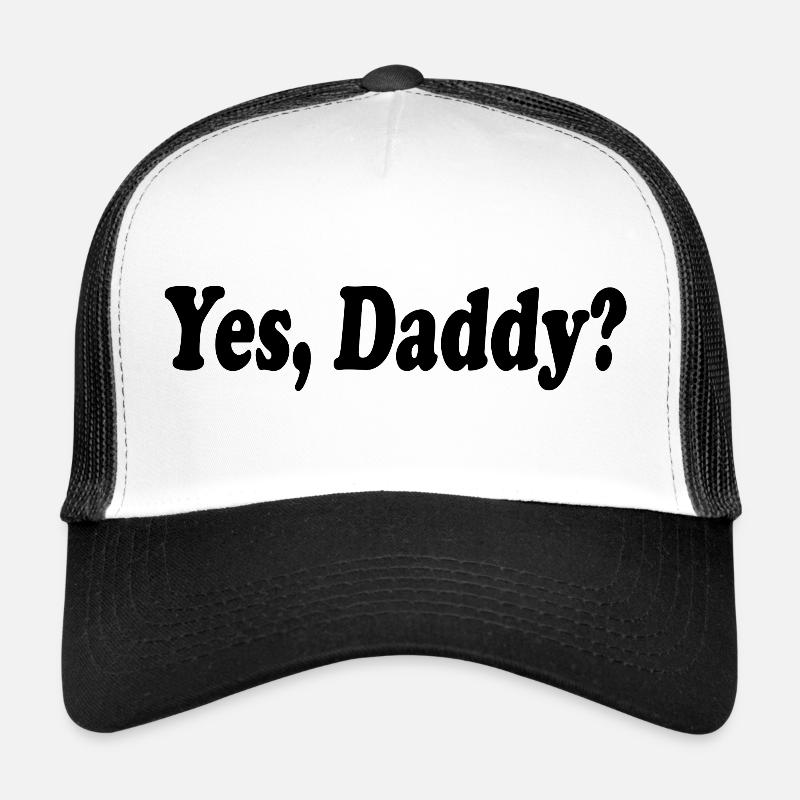 Yes daddy Casquette trucker 