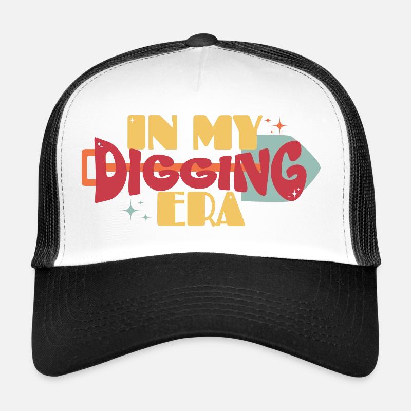 In my Digging Era Trucker Cap