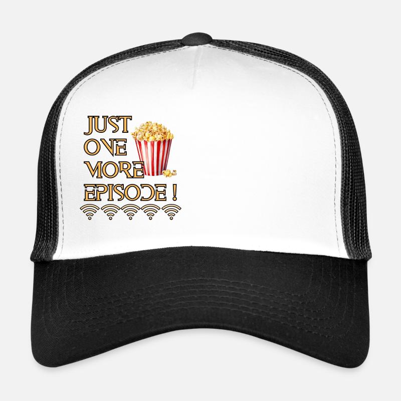 Just one more episode ! - Trucker Cap - white/black