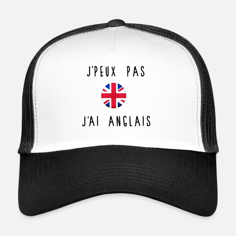 J'peux Pas J'ai Anglais Drapeau Casquette trucker 