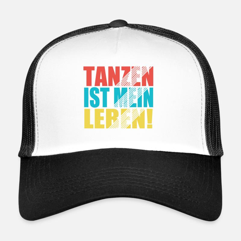 Tanzen ist mein Leben! Trucker Cap