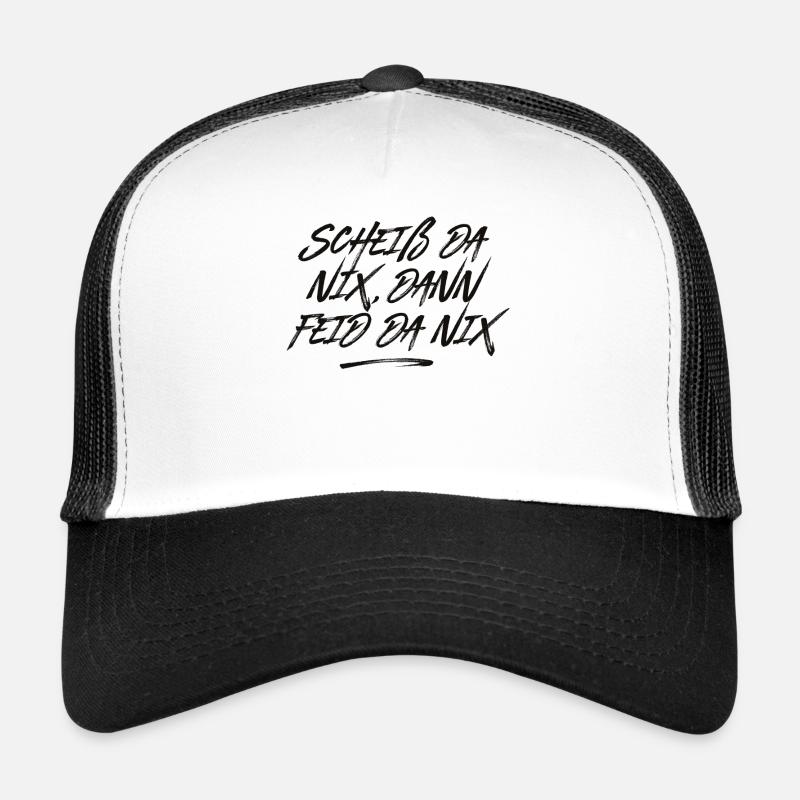Scheiß da nix - Trucker Cap - Weiß/Schwarz