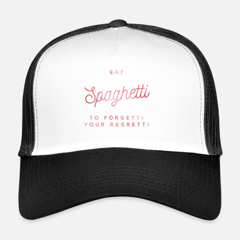 eat spaghetti to forget your regretti - Trucker Cap - white/black