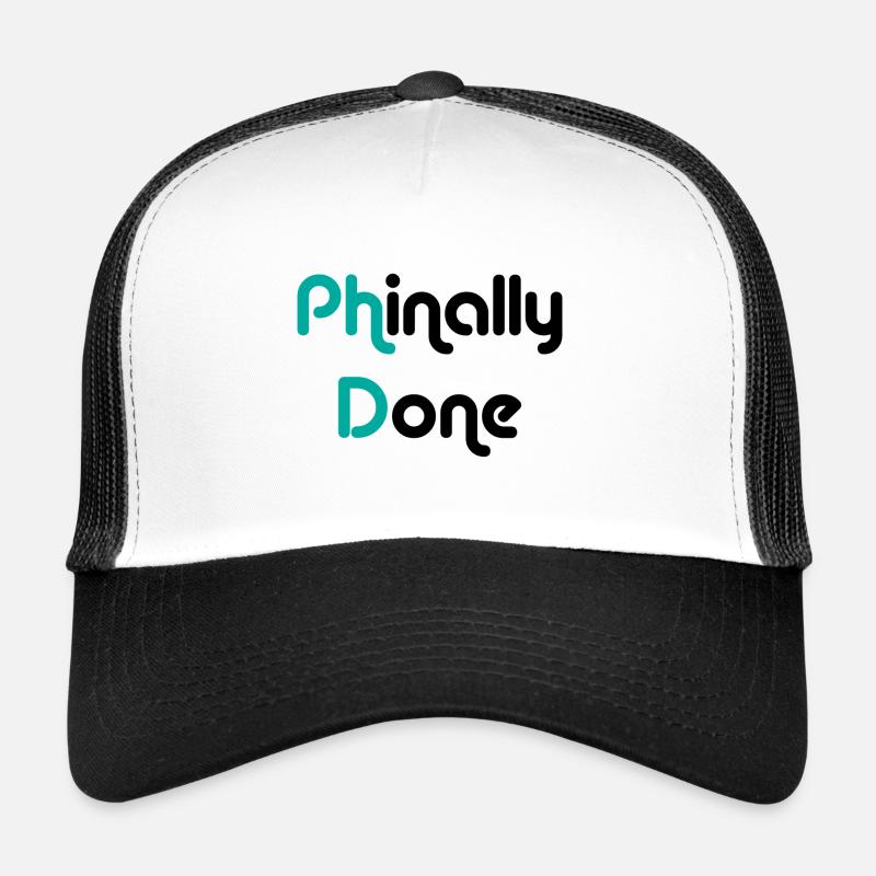 Phinally Done Finally Done Phd graduation gift - Trucker Cap - white/black