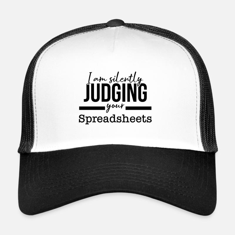 Je vous juge silencieusement comptable Spreadsheets Casquette trucker 
