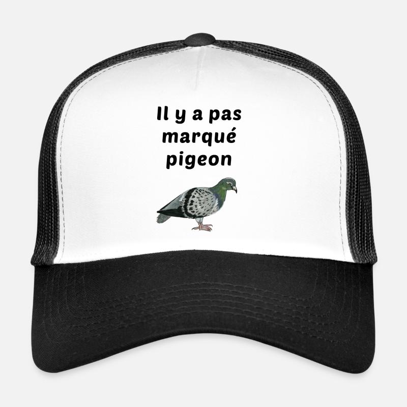 il y a pas marqué pigeon - Casquette trucker  - blanc/noir