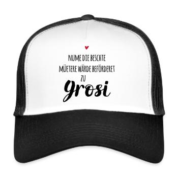 Schweizerdeutsch Beste Mütter werden Grosi - Trucker Cap - Weiß/Schwarz - Vorne