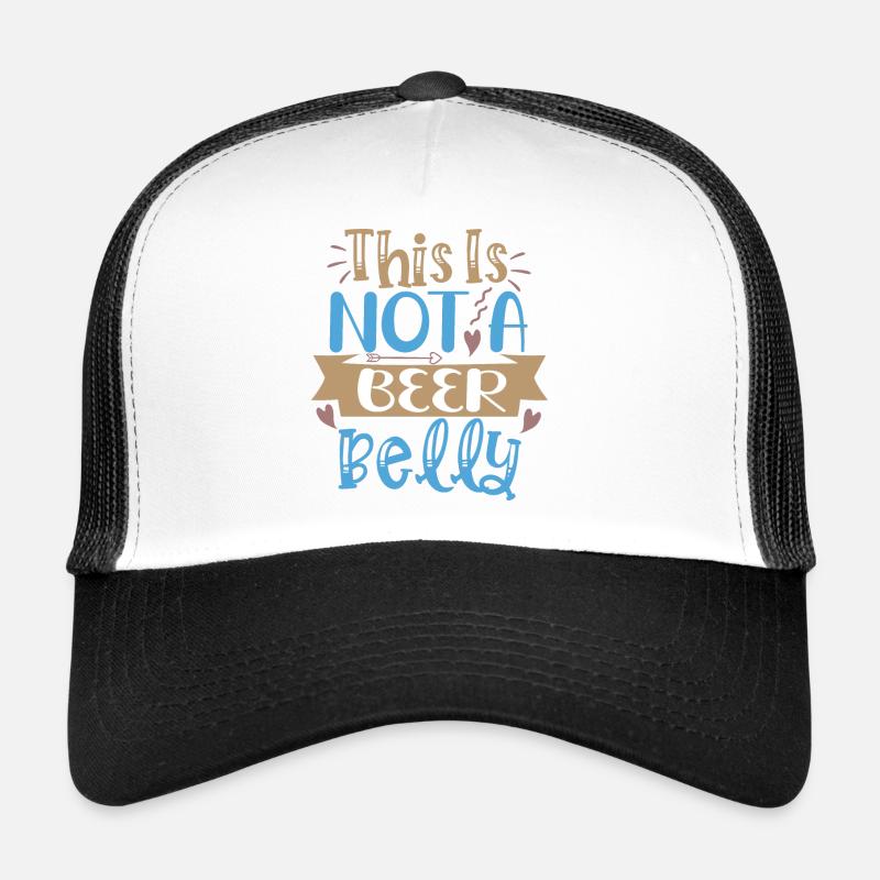 This Is Not A Beer Belly Trucker Cap