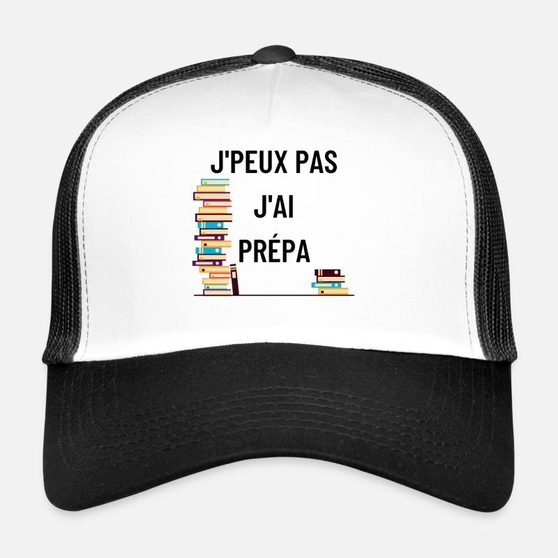 je peux pas j ai prépa Casquette trucker 