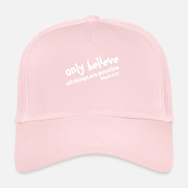 Christian Design Glaubt nur Markus 9 Vers 23 Trucker Cap