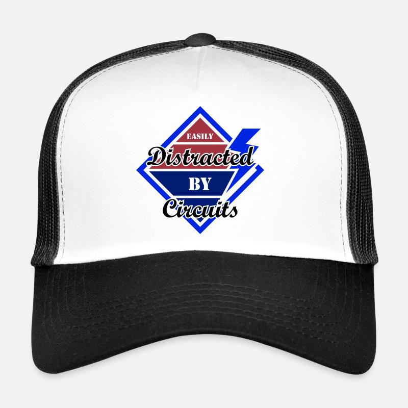 Distracted by Circuits Electronic Engineer Trucker Cap