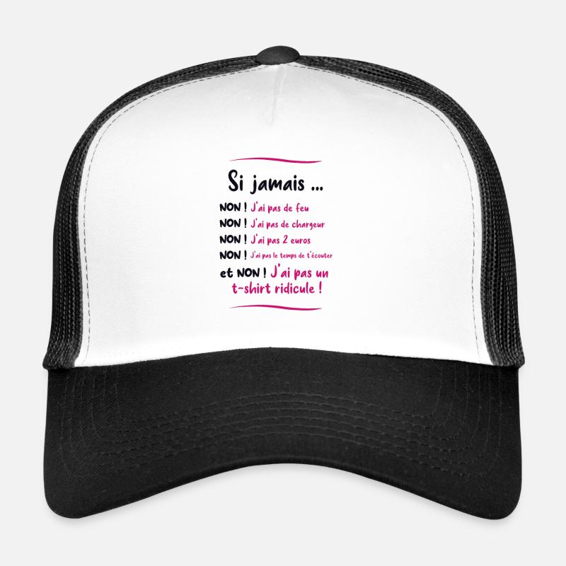 Dans la rue ... non, pas le temps ! Casquette trucker 