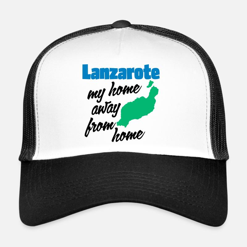 Lanzarote, my home away from home Trucker Cap