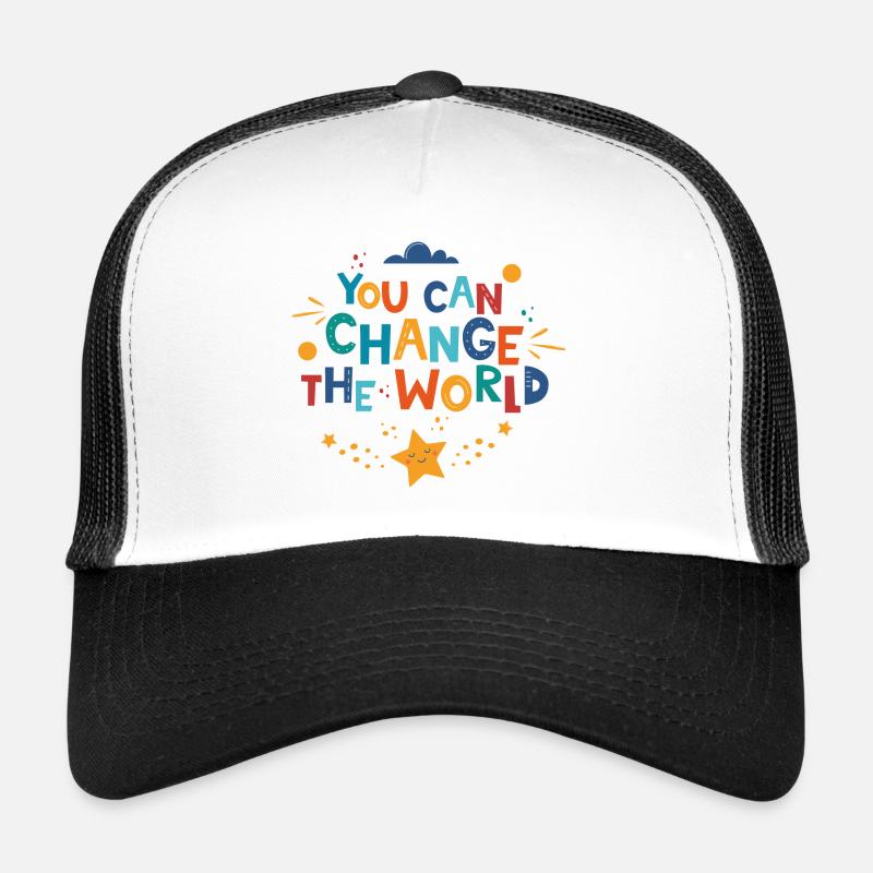 Vous pouvez changer le monde Casquette trucker 