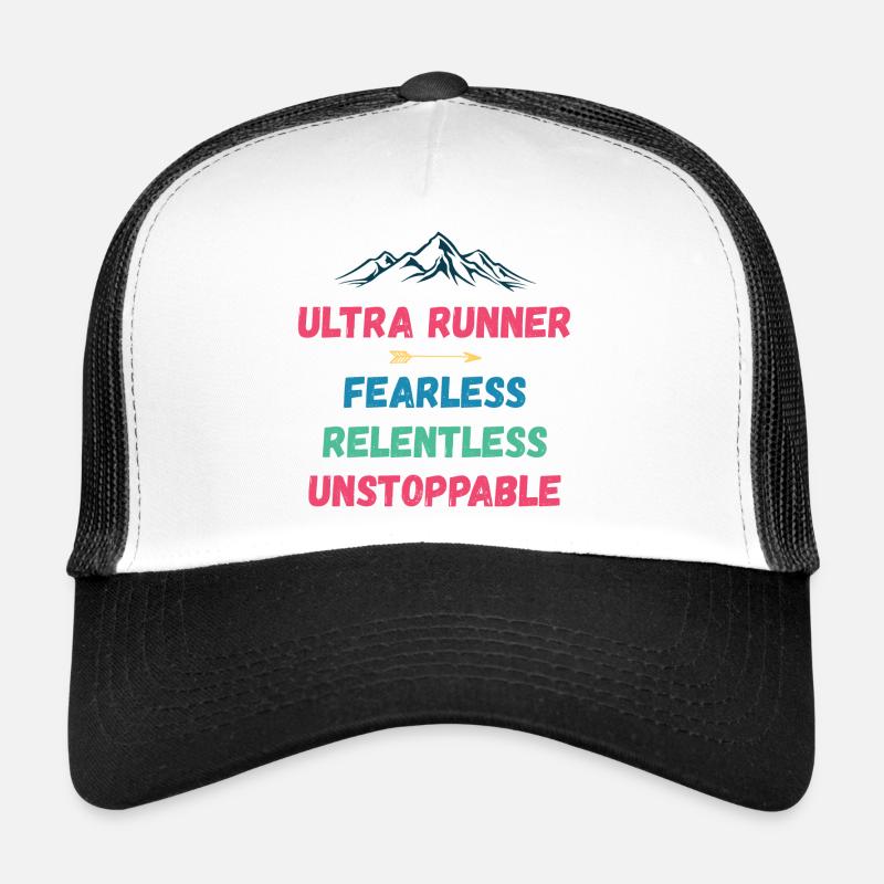 Ultra Runnner - Intrépide. Implacable. Imparable. Casquette trucker 