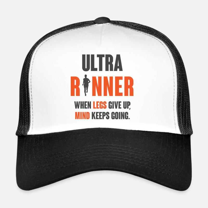 Ultra Runner. When Legs Give Up, Mind Keeps Going. Trucker Cap