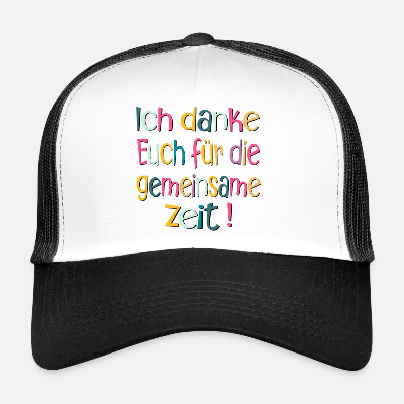 Ich danke Euch für die gemeinsame Zeit - Abschied Trucker Cap