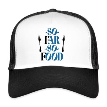 So far so food - Trucker Cap - white/black - Front