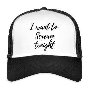 I want to scream tonight - Casquette trucker  - blanc/noir - Devant