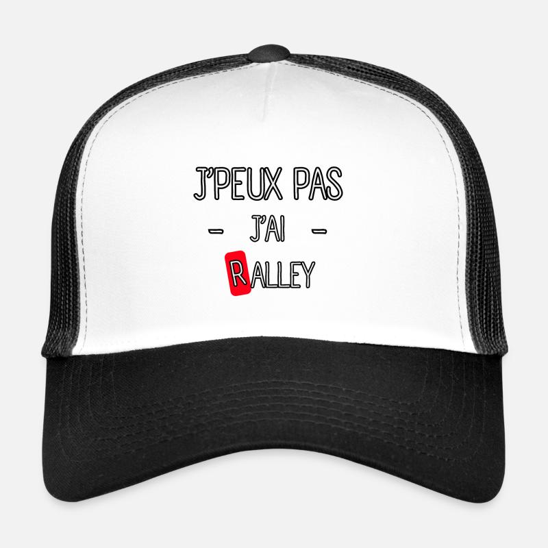 J'peux pas j'ai Rallye Casquette trucker 