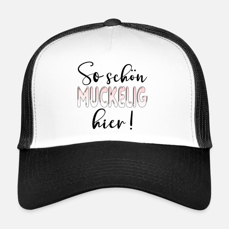 MUCKELIG - GEMÜTLICHKEIT SPRÜCHE - Trucker Cap - Weiß/Schwarz
