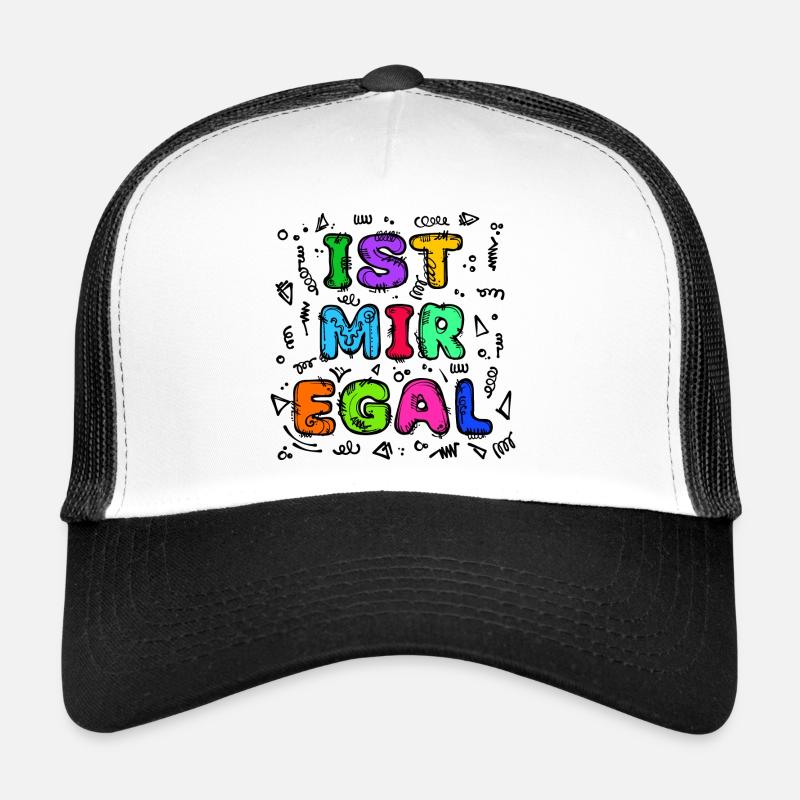 Is Mir Egal Chill Statement Gleichgültig - Trucker Cap - Weiß/Schwarz