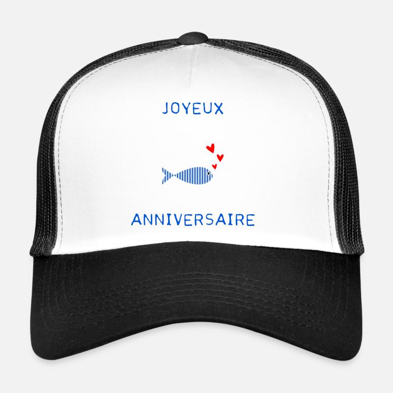 JOYEUX ANNIVERSAIRE Casquette trucker 