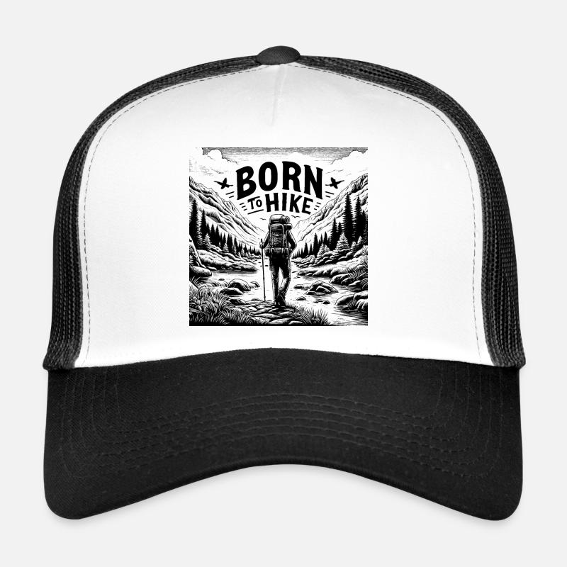 Born to hike Casquette trucker 