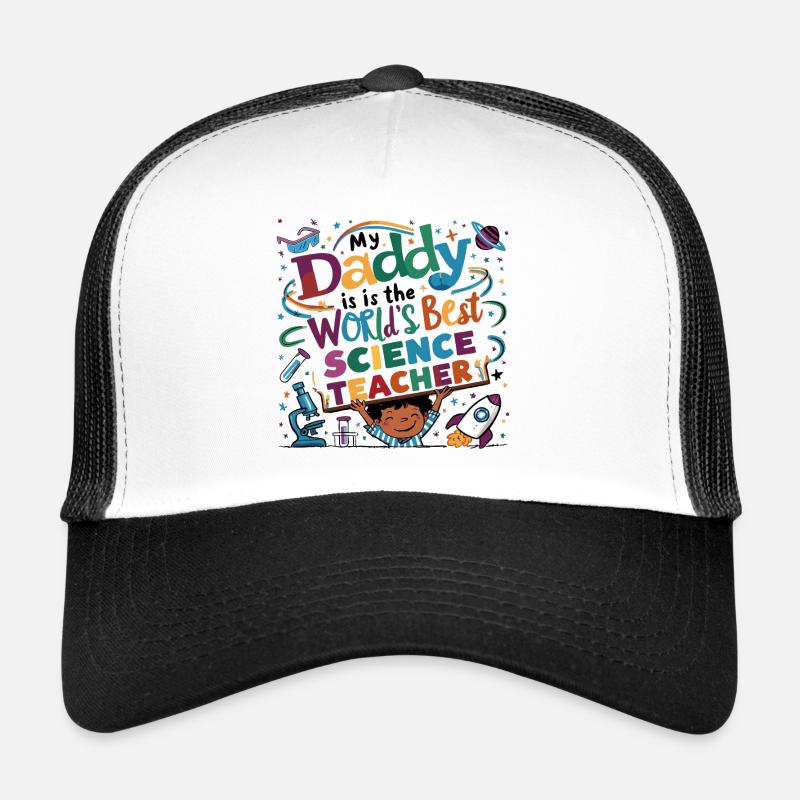 Mon père est le meilleur professeur de sciences Casquette trucker 