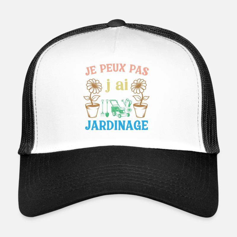 J peux pas j ai Jardinage Casquette trucker 