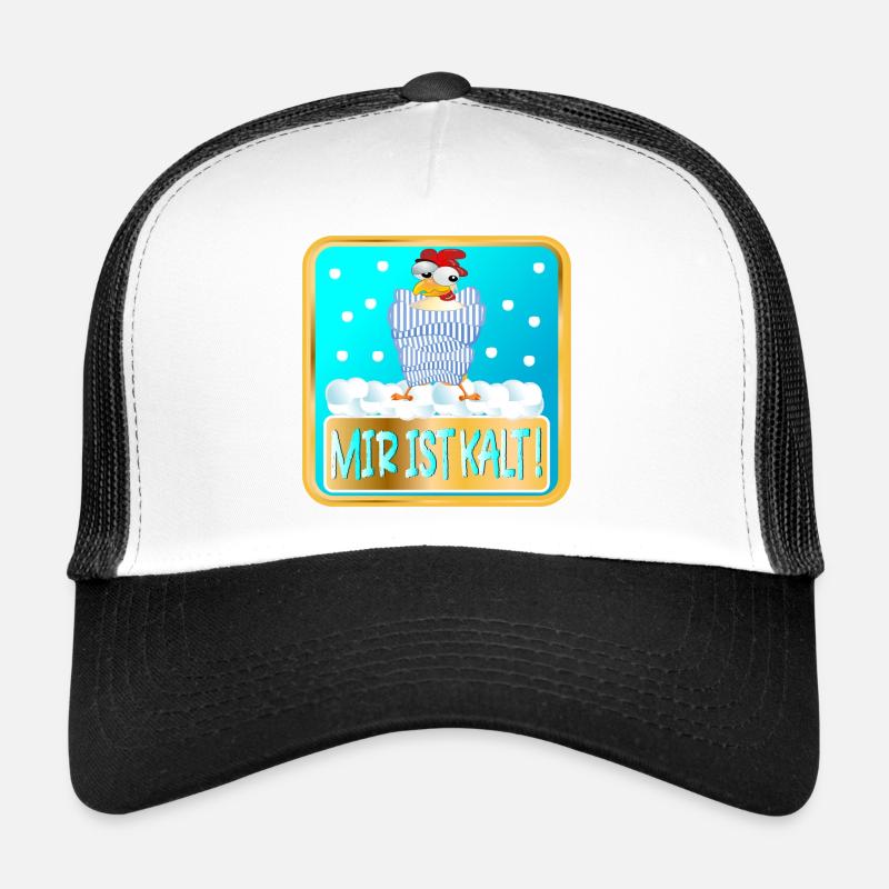 MIR IST KALT WINTER HÜHNER - Trucker Cap - Weiß/Schwarz