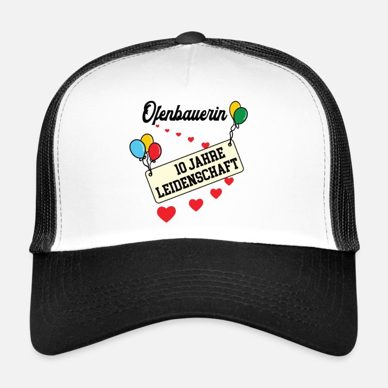 Ofenbauerin Jubiläum 10 Jahre 10. jähriges Jubi Trucker Cap