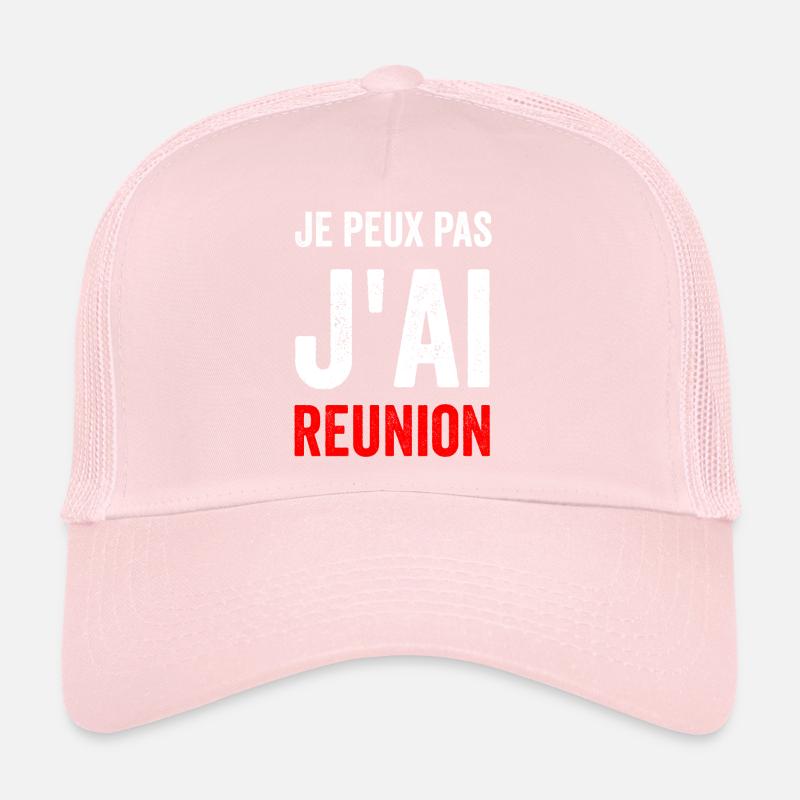 I can't I have a meeting Trucker Cap