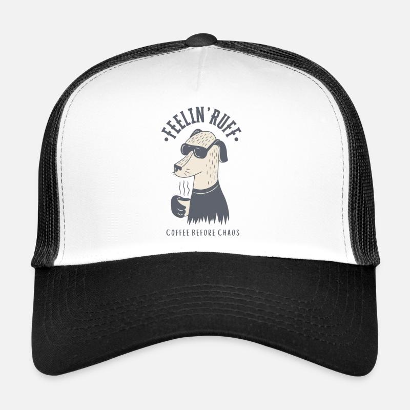 Feelin' Ruff – Coffee before chaos - Trucker Cap - white/black