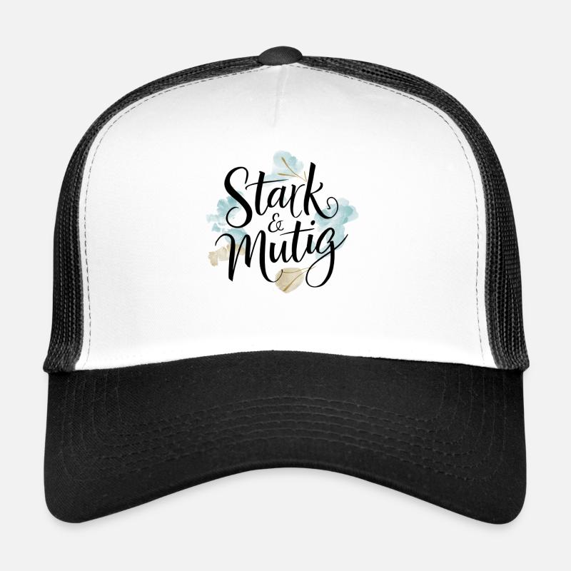 Stark und mutig Affirmations-Design Trucker Cap