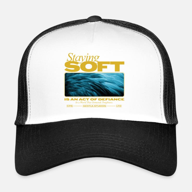Rester doux – Le pouvoir dans la douceur Casquette trucker 