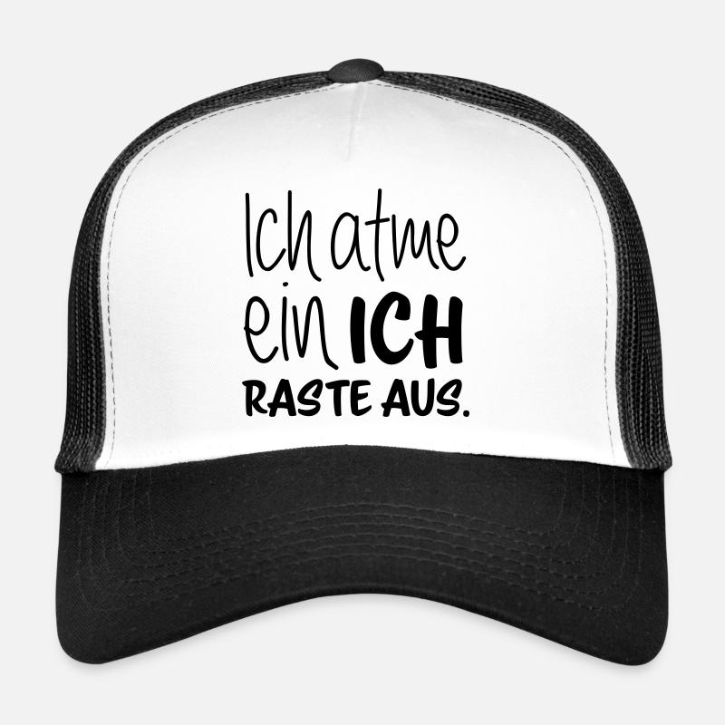 Ich atme ein - ich raste aus Trucker Cap
