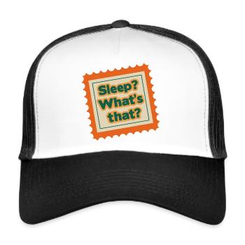 Sleep What's That Retro Stamp Design - Trucker Cap - white/black - Front