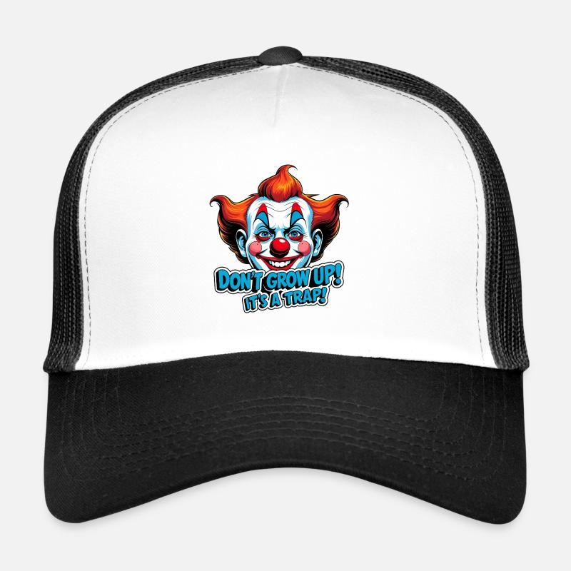Don't Grow Up Trucker Cap