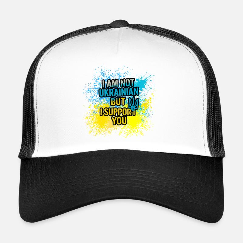 I am not Ukrainian but I support you! Trucker Cap