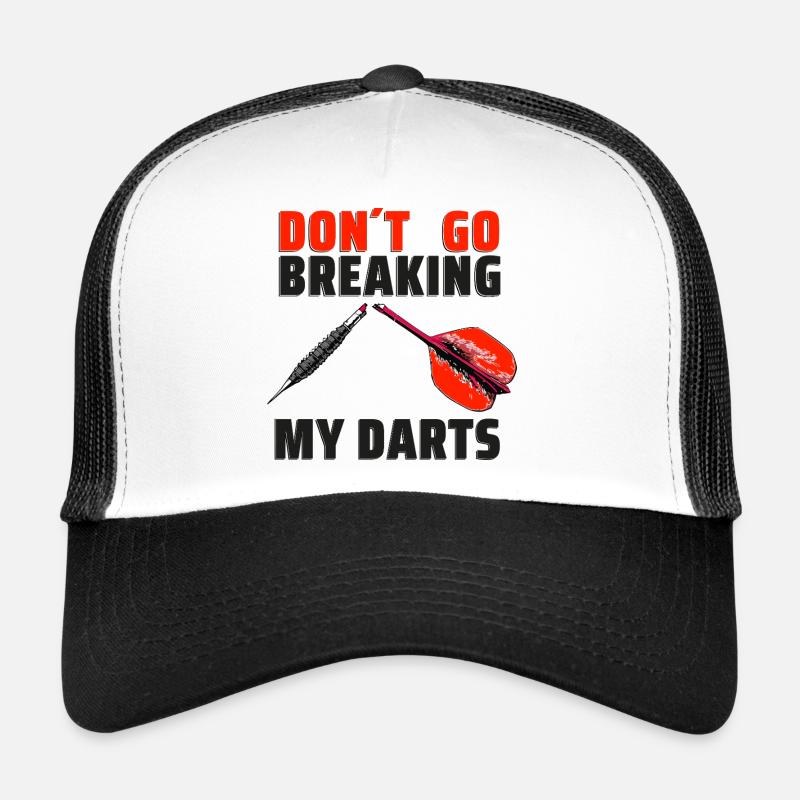 Darts Shirt don't go breaking my darts Trucker Cap