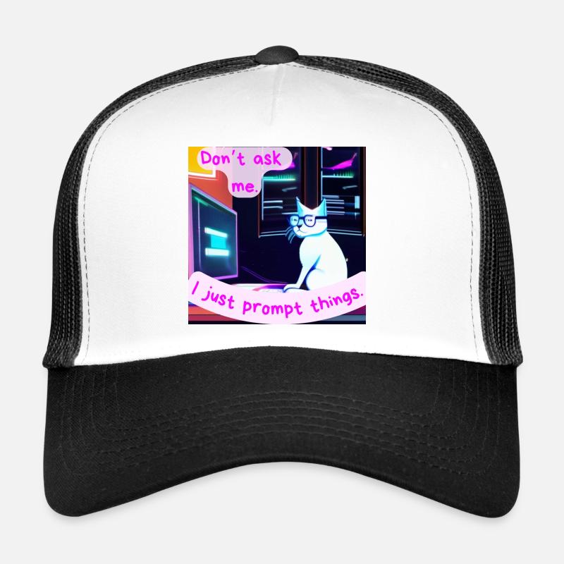 Frag mich nicht, ich fordere nur Dinge auf – Grumpy AI Cat - Trucker Cap - Weiß/Schwarz
