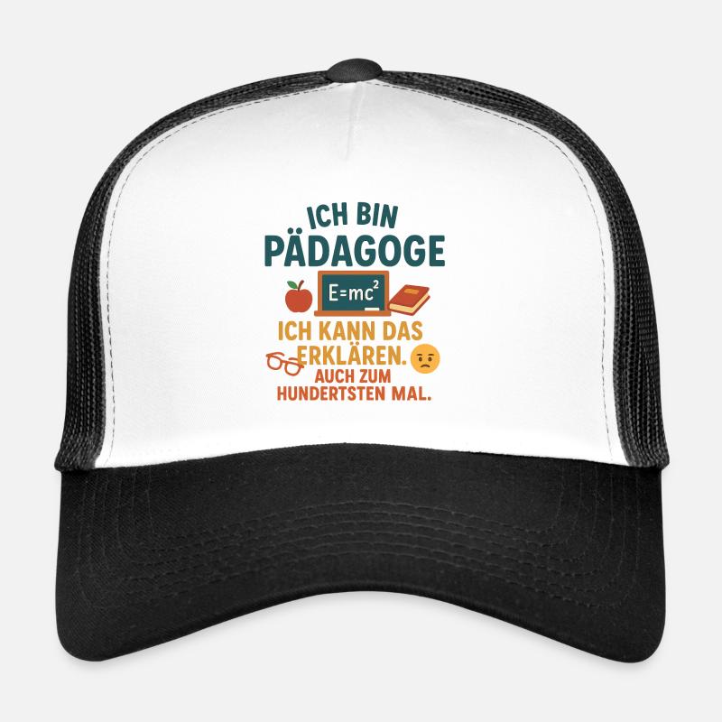 Pädagoge- ich kann das erklären.  Trucker Cap