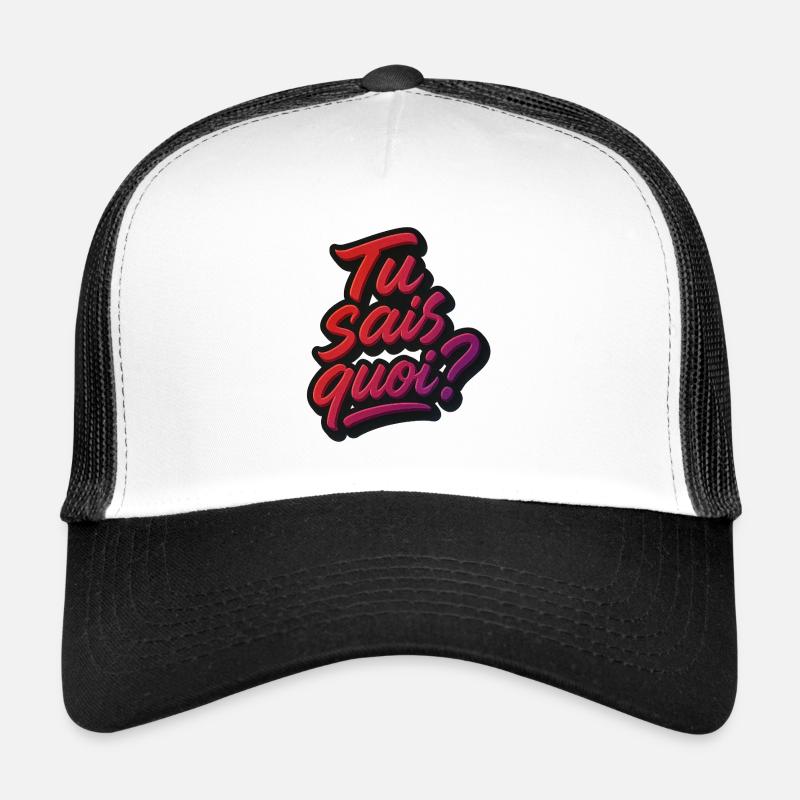 Tu sais quoi ? - Casquette trucker  - blanc/noir