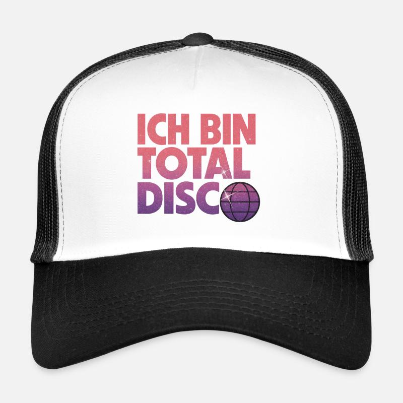I'm totally disco Trucker Cap