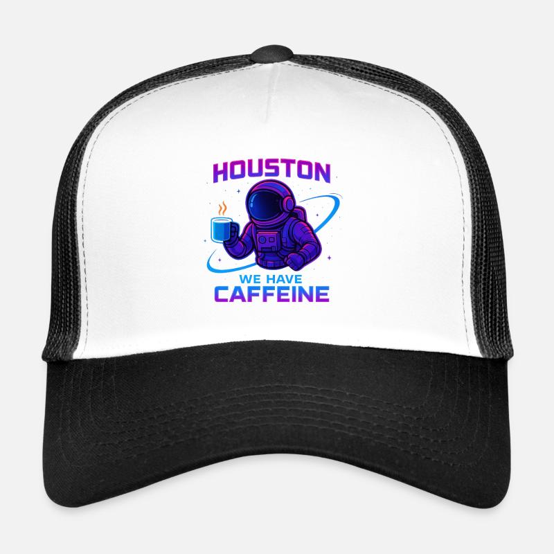 Houston we have caffeine Trucker Cap