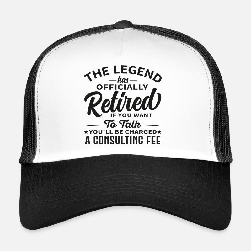 Retirement , The Legend Has Officially Retired Trucker Cap