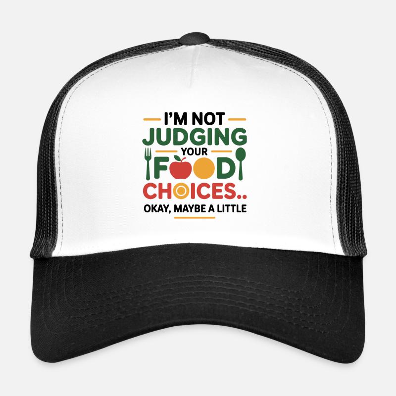Ne pas juger vos choix alimentaires Diététicien Expert Casquette trucker 
