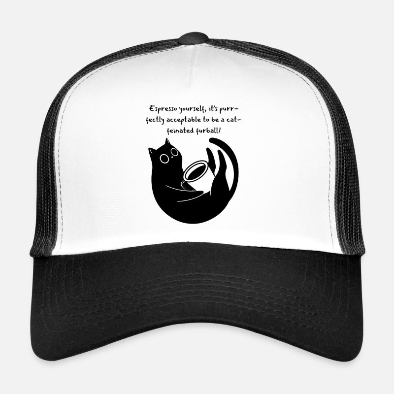 Espresso Yourself, It's Purry Acceptable - Trucker Cap - white/black
